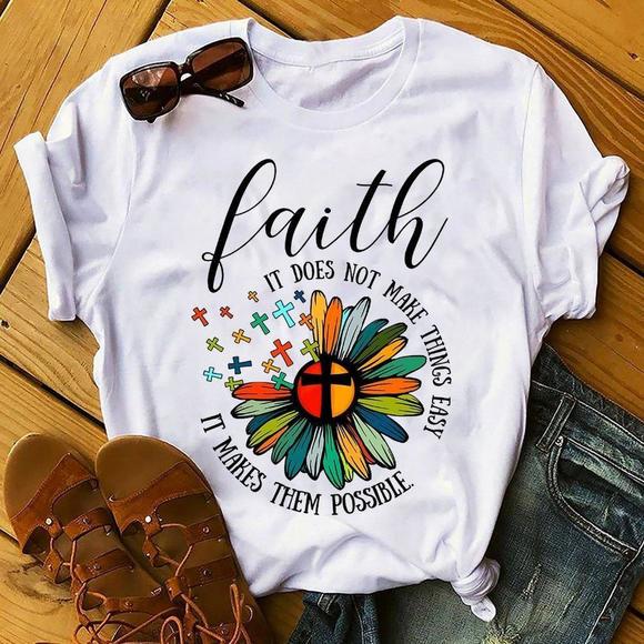 Tops - Faith It Makes Them Possible Shirt